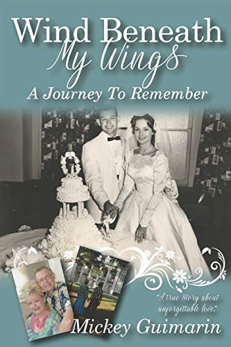 Wind Beneath My Wings A Journey to Remember
