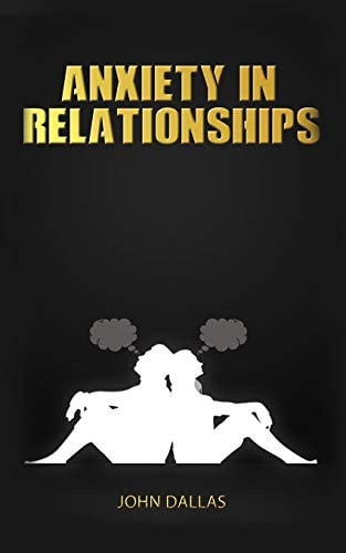 Anxiety In Relationship Recovery Your Reationship