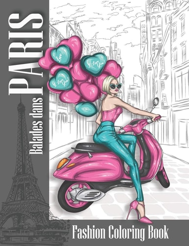 Fashion Coloring Book Balades Dans PARIS Coloring Book for Adults Women