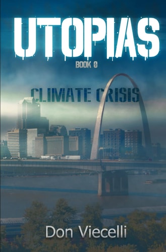 UTOPIAS - Book 0 Climate Crisis