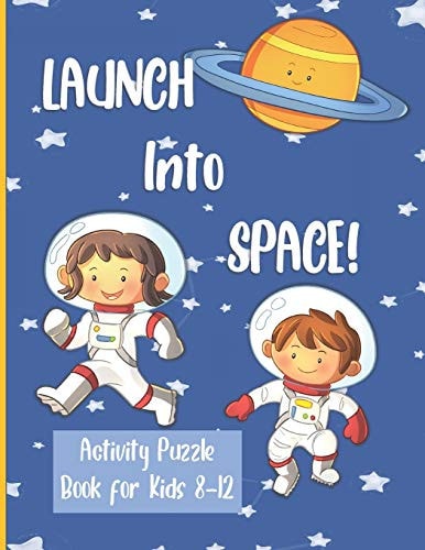 Launch Into Space Puzzle Book for Kids Ages 8-12