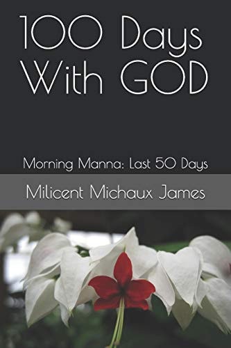 100 Days With GOD Morning Manna: Last 50 Days