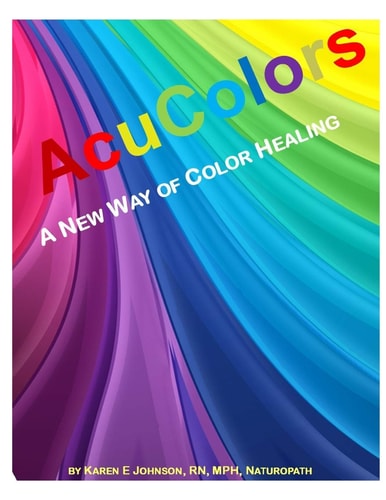 Acu Colors A New Way of Color Healing