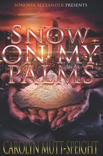 Snow On My Palms