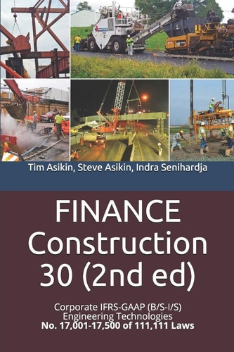 FINANCE Construction 30 (2nd Ed) Corporate IFRS-GAAP (B/S-I/S) Engineering Technologies No. 17,001-17,500 of 111,111 Laws