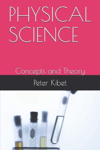 Physical Science Concepts and Theory