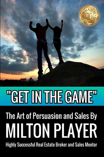 Get In The Game The Art of Persuasion and Sales