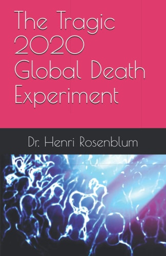 The Tragic 2020 Global Death Experiment