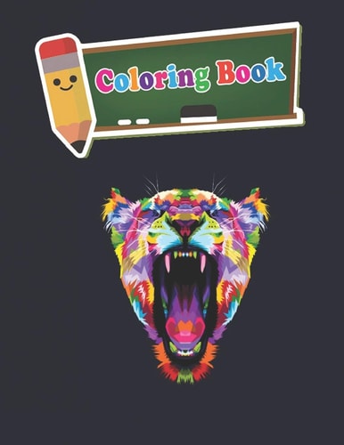 Coloring Book 100 Animals for Stress Relieving Designs Animals, Flowers, Patterns And So Much More For Adults and Kids - 8 X10 Inches