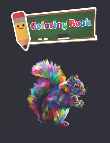Coloring Book 100 Animals for Stress Relieving Designs Animals, Flowers, Patterns And So Much More For Adults and Kids - 8 X10 Inches