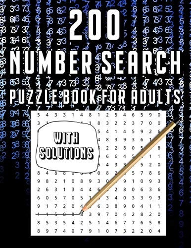 200 Number Search Puzzle Book For Adults Big PuzzleBook Find Numbers For Adults And Seniors Large Print, Gifts For Father / Mother / Grandpa / Grandma