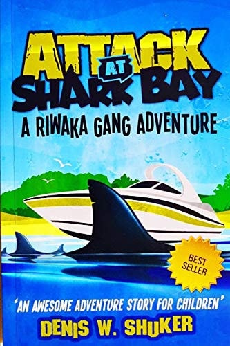 Attack at Shark Bay A Riwaka Gang Adventure