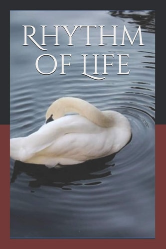 Rhythm of Life For All Beautiful Vibrations
