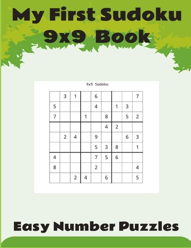 My First Sudoku 9x9 Book. Learning the Use of Numbers 1 to 4 by Playing a Sudoku Picture and Number Quiz on a 9x9 Grid. Part of the Pirate Series. Early Learning by Having Fun 300 Puzzles and Answers from Easy.