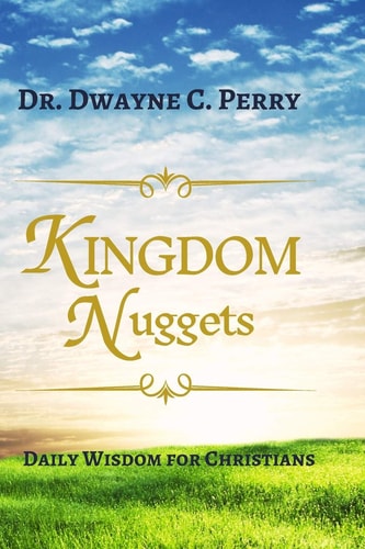 Kingdom Nuggets Daily Wisdom for Christians