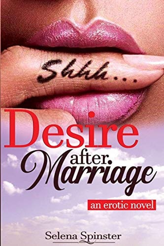 Desire, After Marriage Erotic Novel