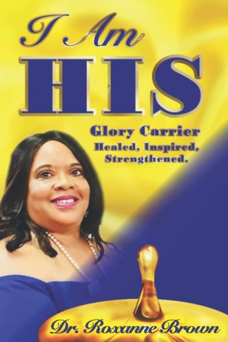 I Am His Healed Intertwined and Strenghtened