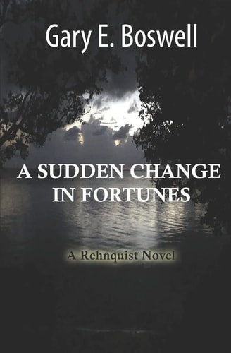 A Sudden Change in Fortunes A Rehnquist Novel