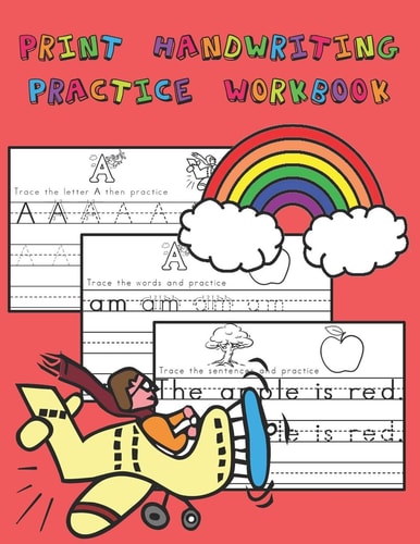 Print Handwriting Practice Workbook Master Printing Letters, Numbers, Words, Sentences, Equations and More