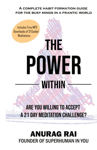 The Power Within 21 Day Meditation Challenge for the Busy Minds in a Frantic World