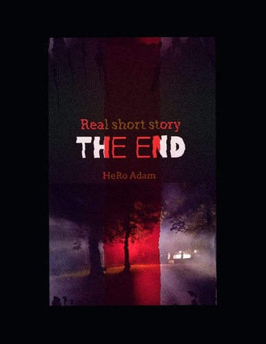 The End Real Short Stories