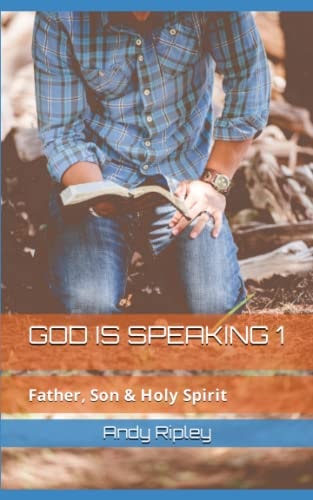 God Is Speaking 1 FATHER, SON and HOLY SPIRIT