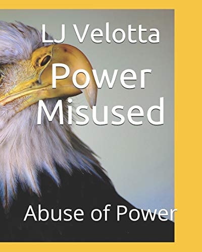 Power Misused Abuse of Power