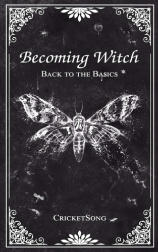 Becoming Witch Back to the Basics