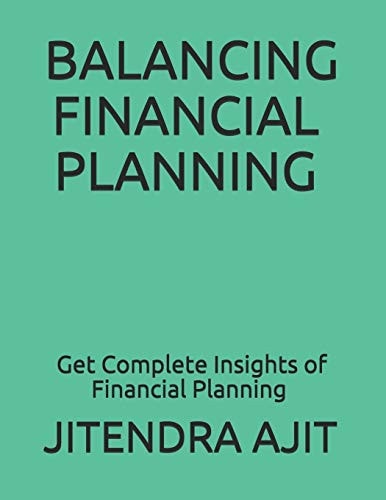 Balancing Financial Planning Get Complete Insights of Financial Planning