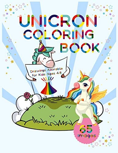 Unicorn Coloring Book Drawings Adorable for Kids Ages 4-8 Unicorn Fun Coloring Book - Unicorn Designs for Kids Ages 4-8 - 65 Images Adorable Drawings for Kids