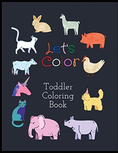 Let's Color Toddler Coloring Book Cute Coloring Book For Toddlers Kids Baby Fun With Farm Animals