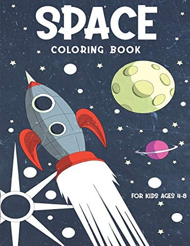 Space Coloring Book For Kids Ages 4-8 : 50 Unique Easy-to-Color Space Images. Color Space Ships, Rockets, Aliens, Astronauts, Planets.