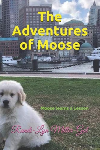 The Adventures of Moose Moose Learns a Lesson
