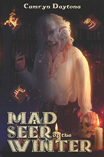 The Mad Seer of the Winter Myramorin's Tale
