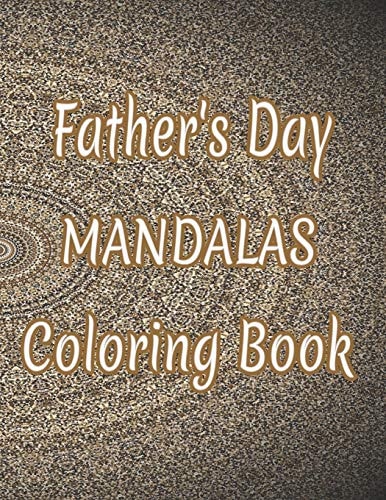 Father's Day Mandalas Coloring Book And God Father's Day Gifts From Kids