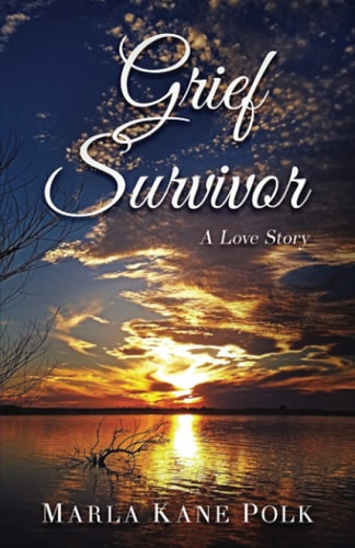 Grief Survivor A Love Story