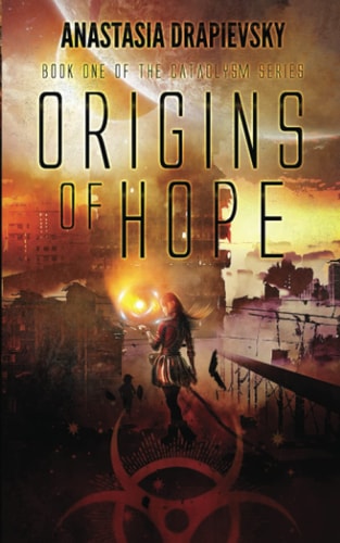 Origins of Hope Book One of The Cataclysm Series