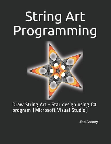 String Art Programming Draw String Art - Star Design Using C# Program (Microsoft Visual Studio)