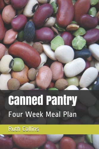 Canned Pantry Four Week Meal Plan
