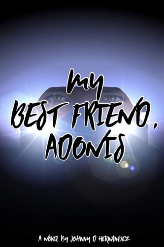 My Best Friend, Adonis
