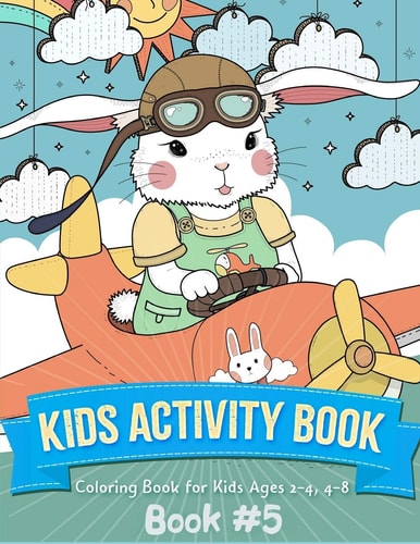 Kids Activity Book Animals Coloring Book for Toddlers, Kids Ages 2-4, Early Learning, Preschool and Kindergarten (Book 5)