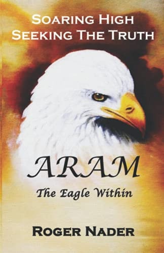 Aram Soaring High Seeking The Truth