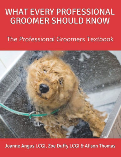 What Every Professional Groomer Should Know The Professional Groomers Textbook