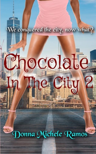 Chocolate in the City 2 We Conquered the City, Now What?