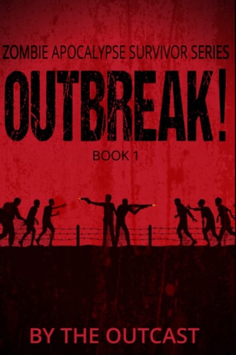 Outbreak! Book 1