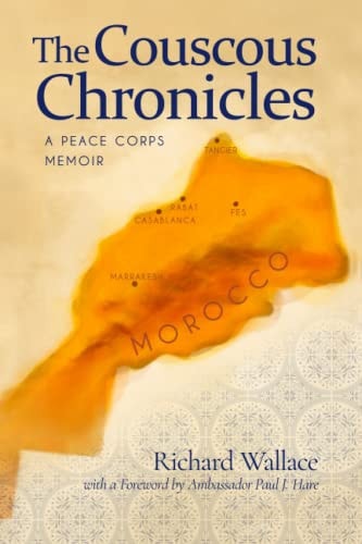 The Couscous Chronicles A Peace Corps Memoir