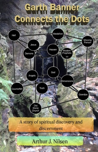 Garth Banner Connects the Dots A Story of Spiritual Discovery and Discernment