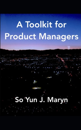 A Toolkit for Product Managers