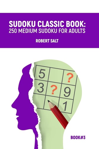 Sudoku Classic Book: 250 Medium Sudoku for Adults Book#3