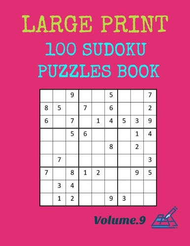 Large Print 100 Sudoku Puzzles Book Volume.9
